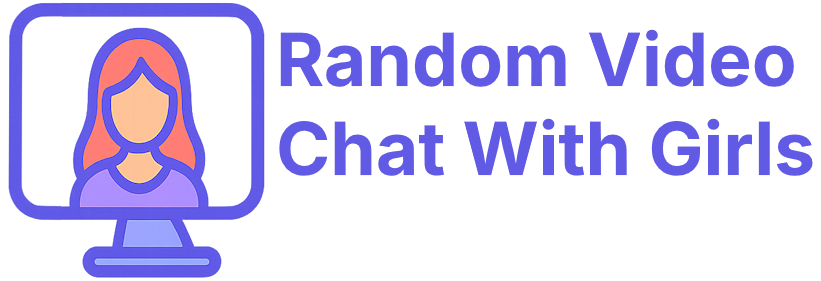Random Video Chat With Girls